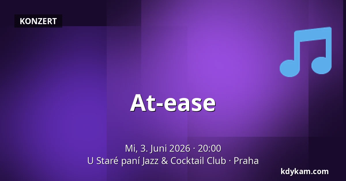 At-ease — Bei der alten Dame Jazz & Cocktail Club, Prag