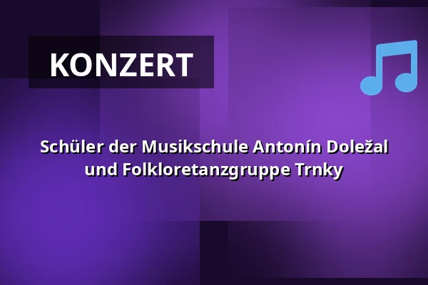 Schüler der Musikschule Antonín Doležal und Folkloretanzgruppe Trnky — Dělňák Líšeň, Brünn
