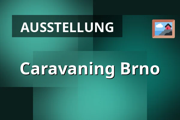 Caravaning Brno — BVV Brno, Brünn