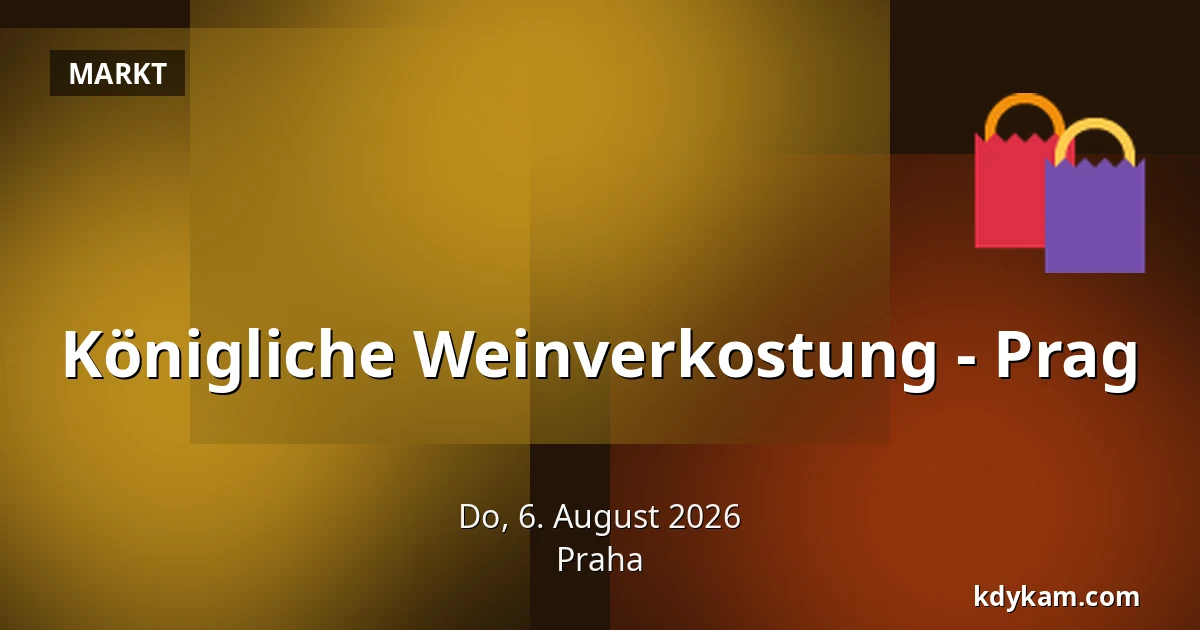 Königliche Weinverkostung - Prag — Prag