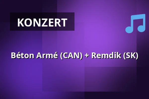 Béton Armé (CAN) + Remdik (SK) — Kabinet múz, Brünn