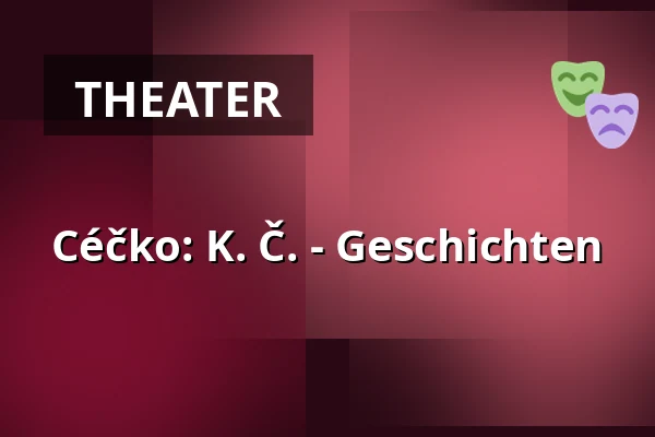 Céčko: K. Č. - Geschichten — Kino Vesmír, Svitavy