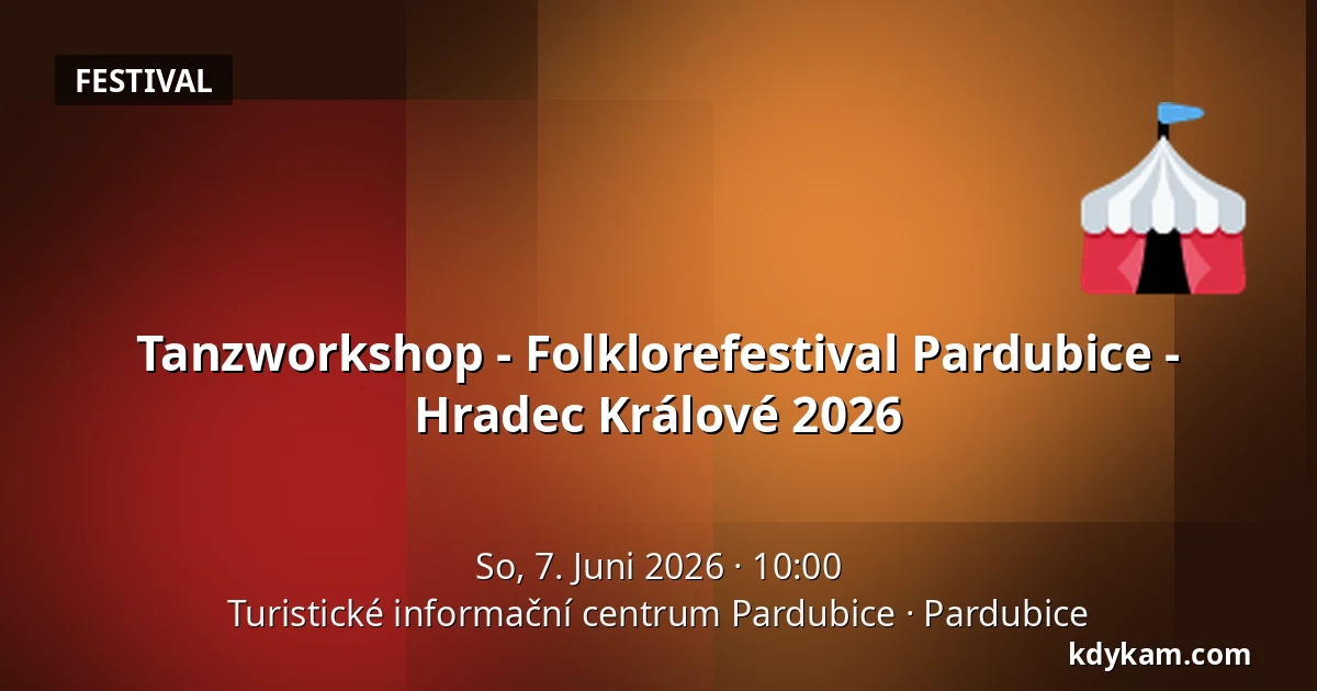 Tanzworkshop - Folklorefestival Pardubice - Hradec Králové 2026 — Touristeninformationszentrum Pardubitz, Pardubice