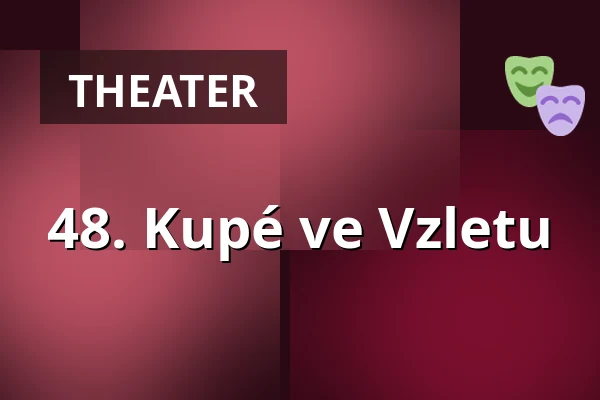 48. Kupé ve Vzletu — Vosto5, Prag