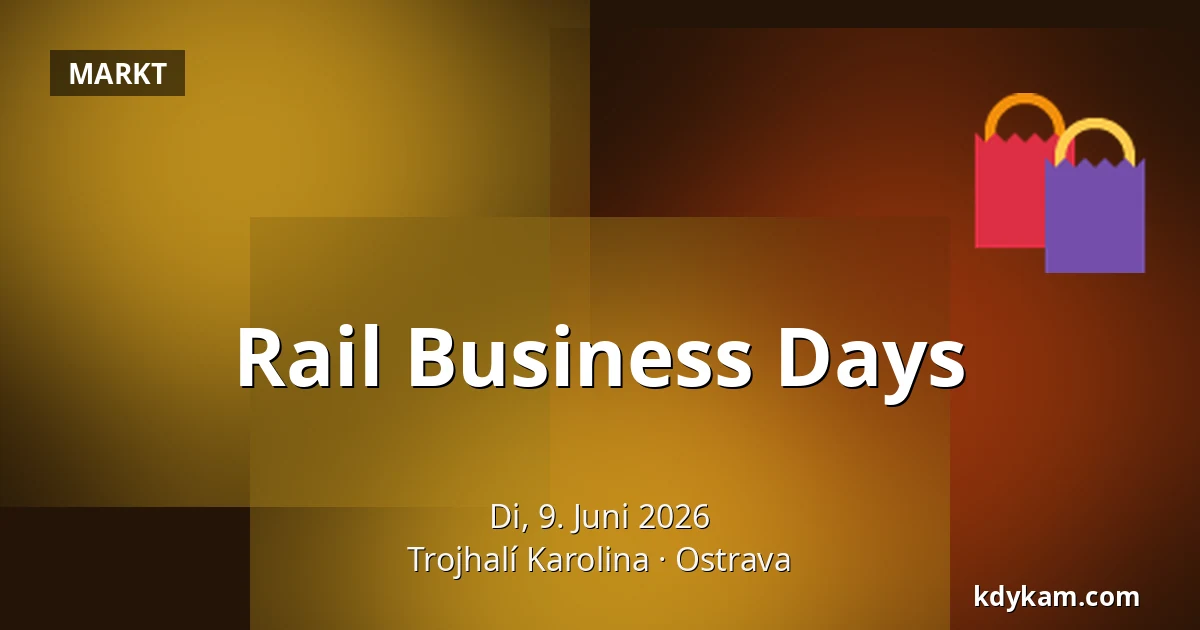 Rail Business Days — Trojhalí Karolina, Ostrau