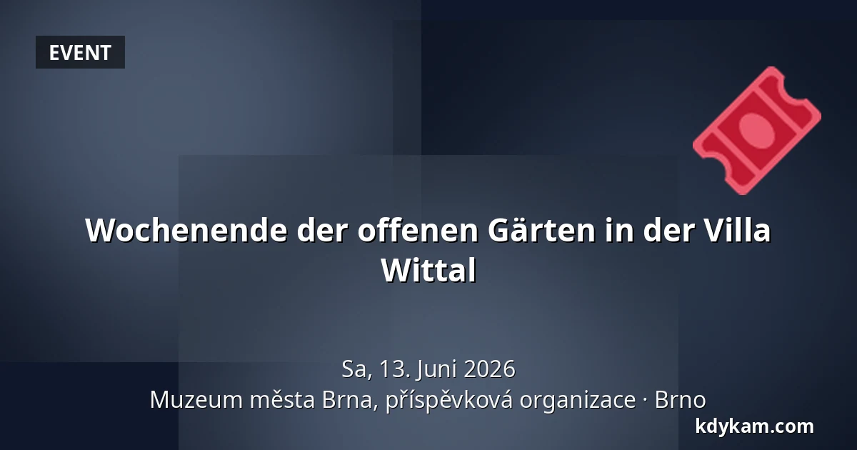 Wochenende der offenen Gärten in der Villa Wittal — Stadtmuseum Brno, Brünn