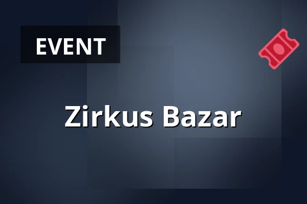 Zirkus Bazar — Theater BRAVO!, Prag