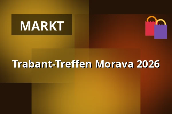 Trabant-Treffen Morava 2026 — Camping Žralok, Plumlov