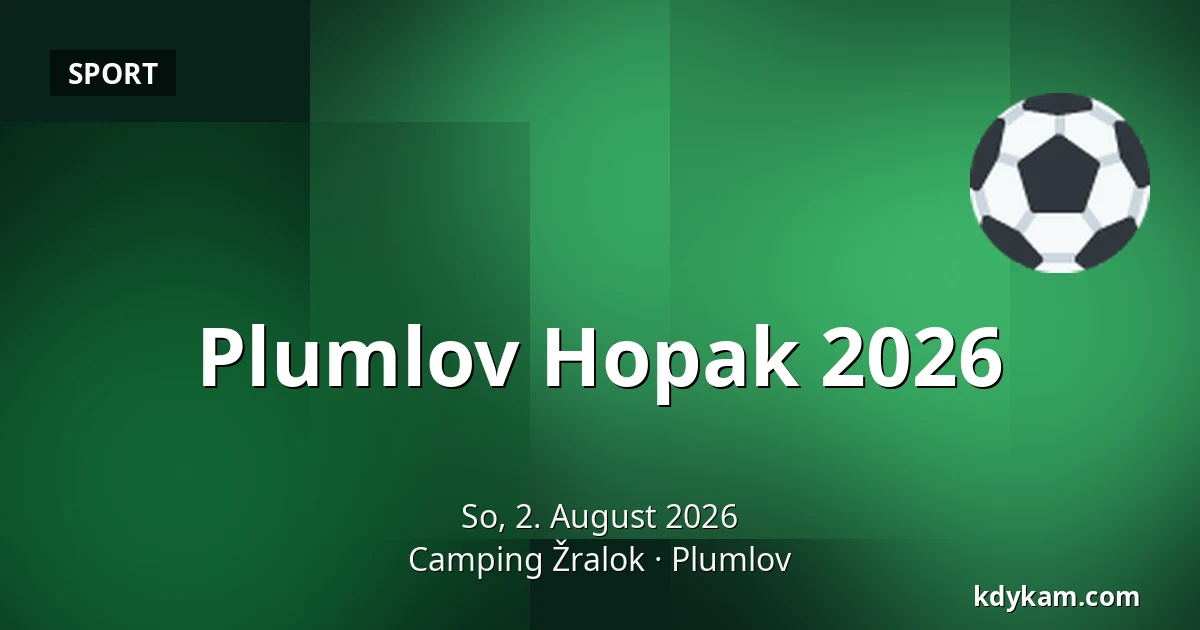 Plumlov Hopak 2026 — Camping Žralok, Plumlov