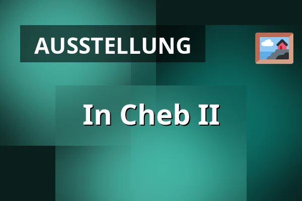 In Cheb II — Galerie 4, Cheb