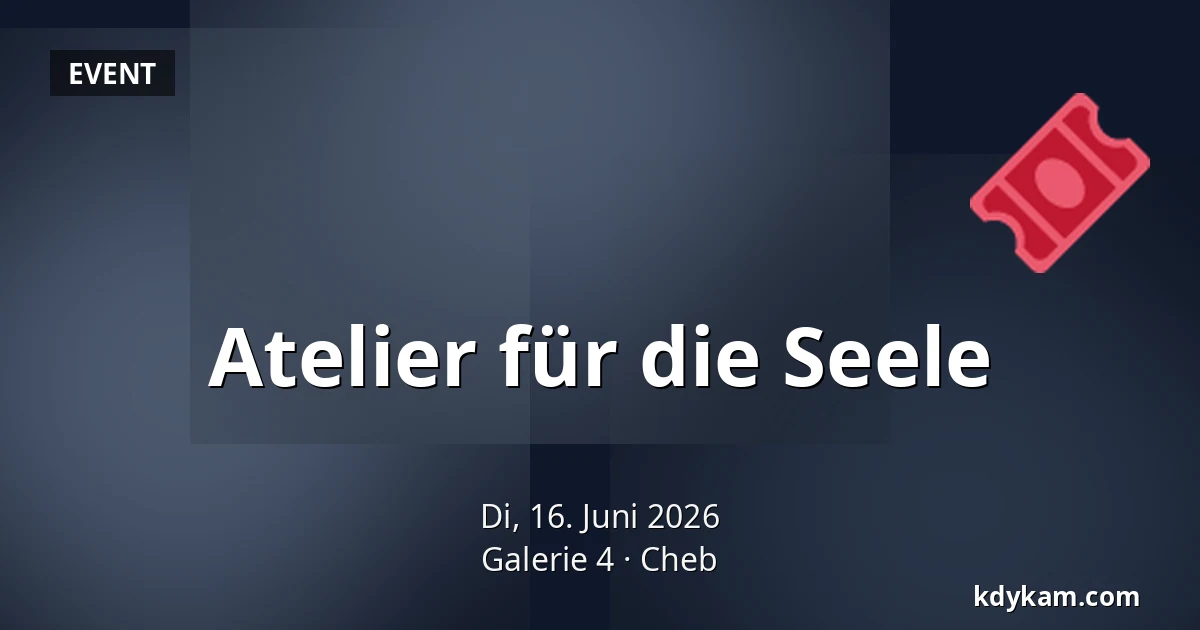 Atelier für die Seele — Galerie 4, Cheb