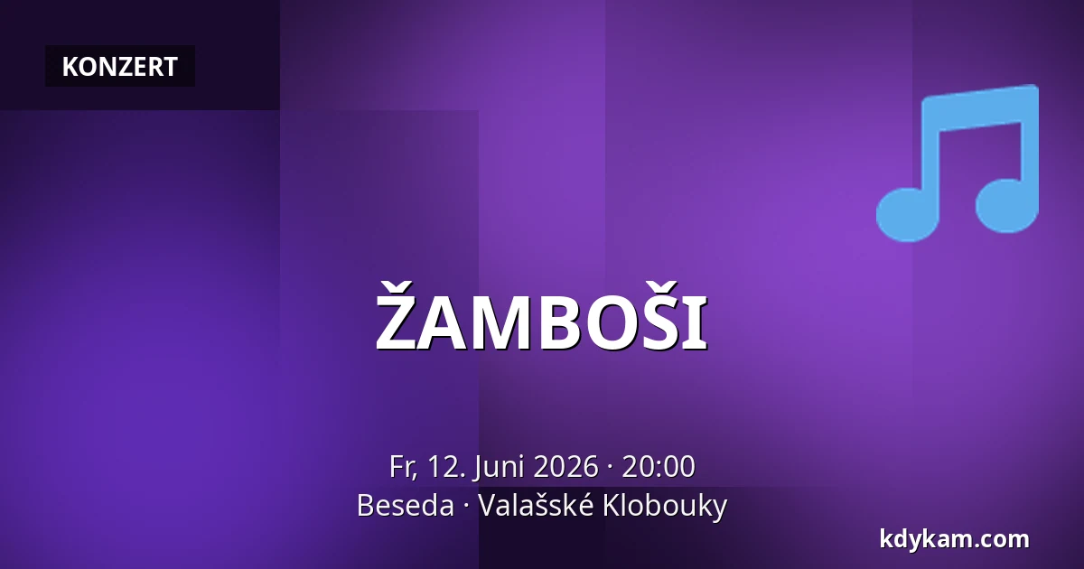 ŽAMBOŠI — Beseda, Valašské Klobouky