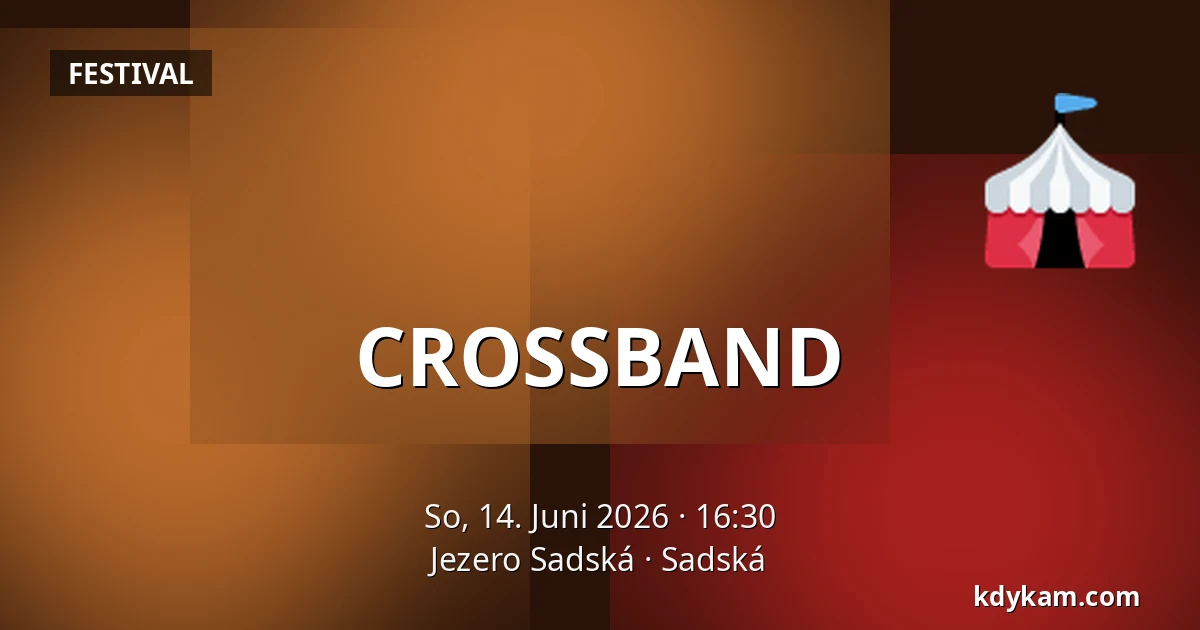 CROSSBAND — Jezero Sadská, Sadská