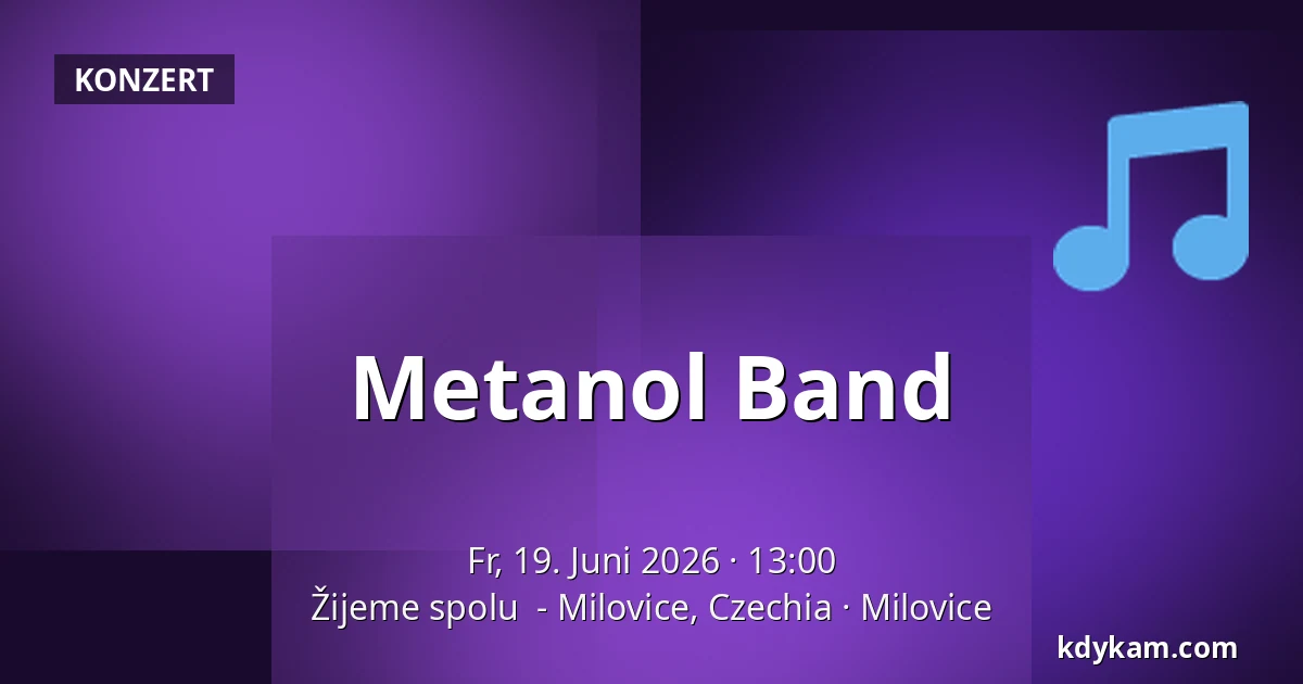 Metanol Band — Žijeme spolu  - Milovice, Czechia, Milovice
