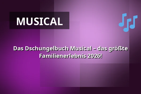 Das Dschungelbuch Musical – das größte Familienerlebnis 2026! — KC Semilasso, Brünn