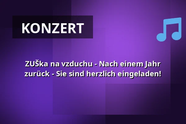 ZUŠka na vzduchu - Nach einem Jahr zurück - Sie sind herzlich eingeladen! — Žabovřesky, Brünn