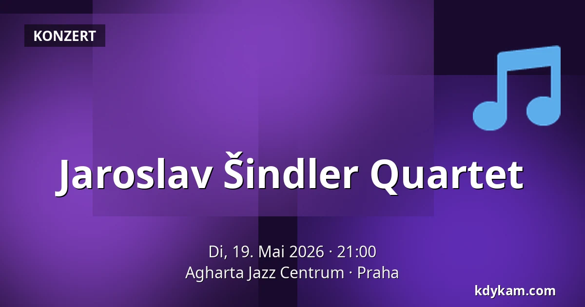 Jaroslav Šindler Quartet — Agharta Jazz Zentrum, Prag