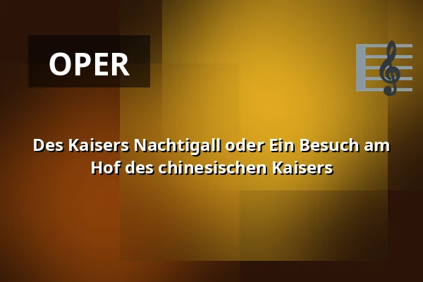 Des Kaisers Nachtigall oder Ein Besuch am Hof des chinesischen Kaisers — Rudolfinum, Prag