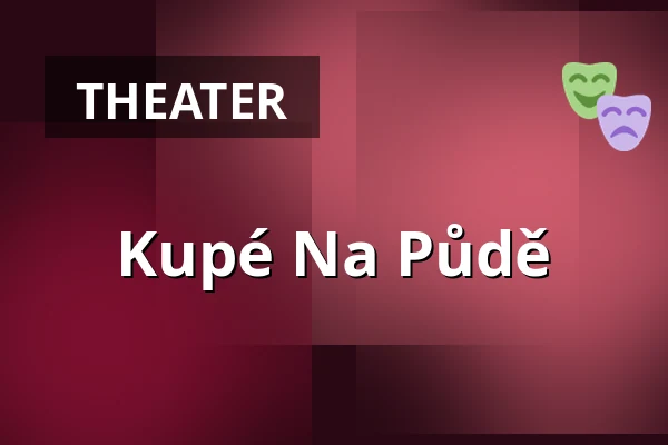 Kupé Na Půdě — Vosto5, Prag