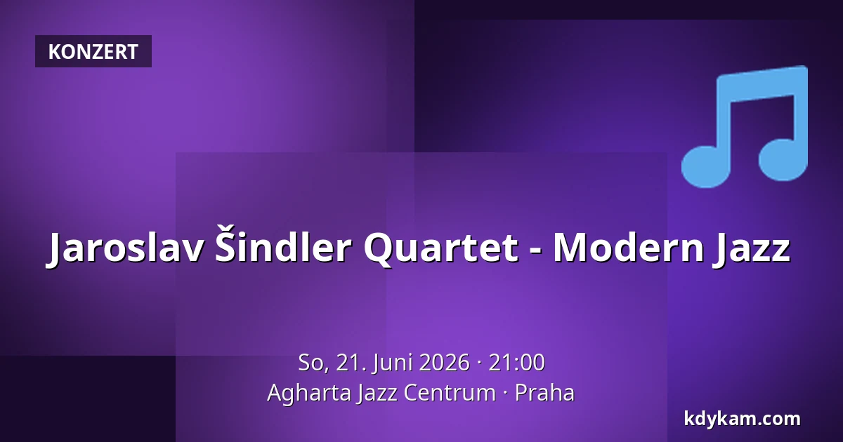 Jaroslav Šindler Quartet - Modern Jazz — Agharta Jazz Zentrum, Prag