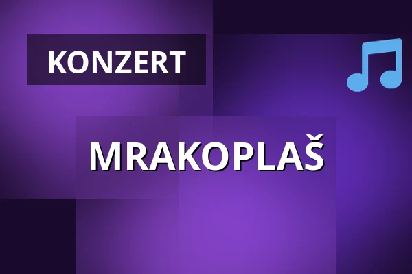 MRAKOPLAŠ — Kaštan - Scéna Unijazzu, Prag