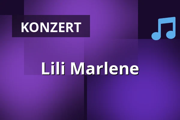 Lili Marlene — Malostranská beseda, Prag