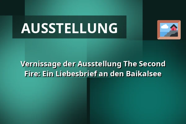 Vernissage der Ausstellung The Second Fire: Ein Liebesbrief an den Baikalsee — Galerie Hlavního Města Prahy, Prag