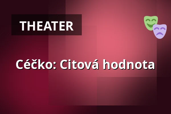 Céčko: Citová hodnota — Kino Pilotů, Prag