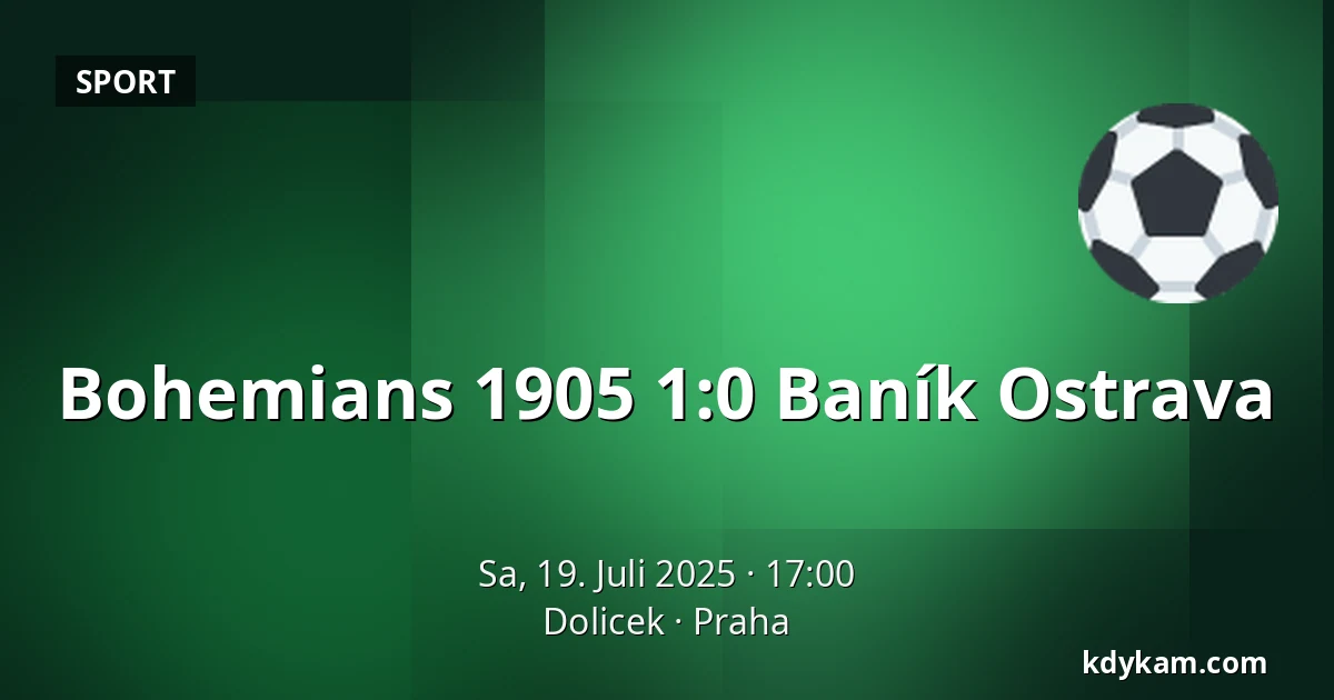 Bohemians 1905 – Baník Ostrava — Dolicek, Prag