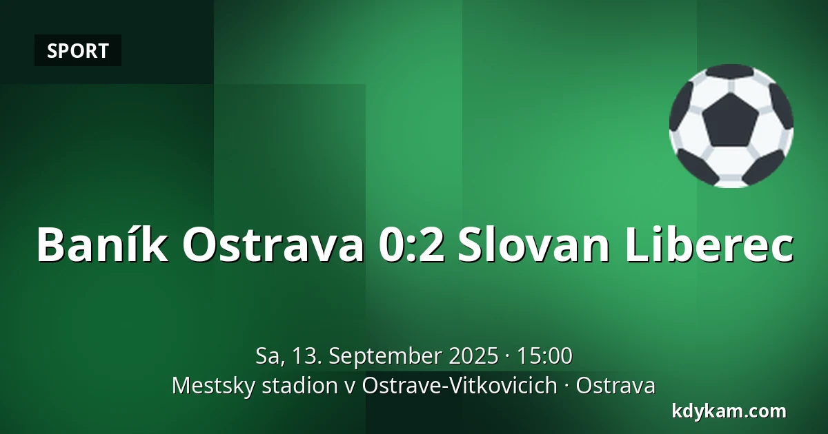 Baník Ostrava – Slovan Liberec — Mestsky stadion v Ostrave-Vitkovicich, Ostrau