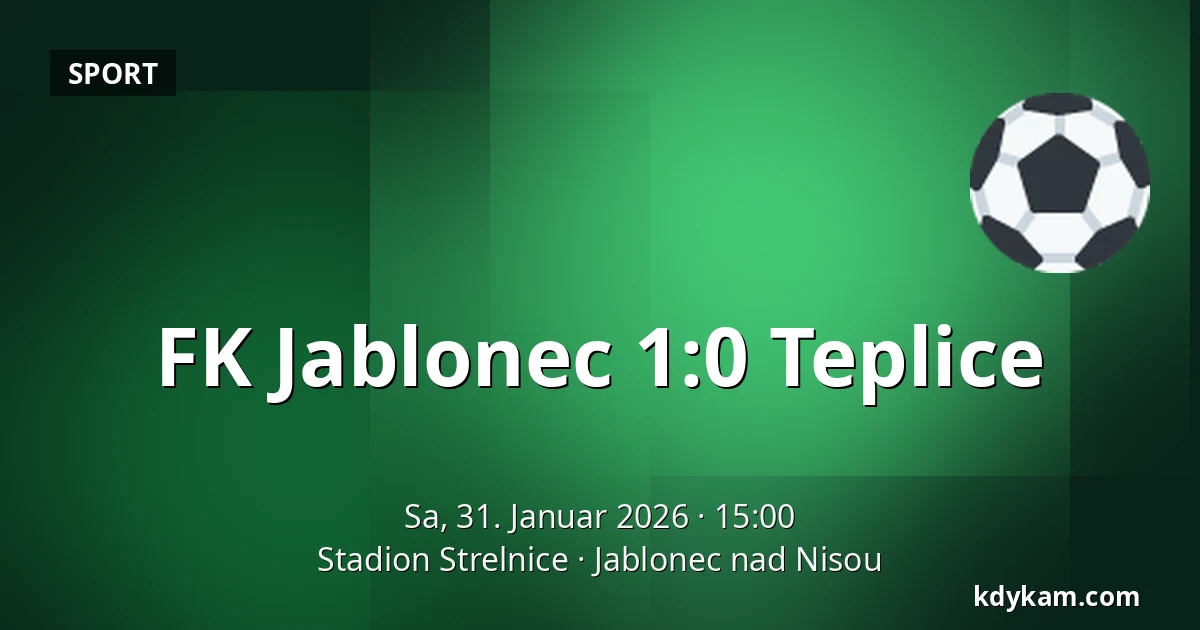 FK Jablonec – Teplice — Stadion Strelnice, Jablonec nad Nisou