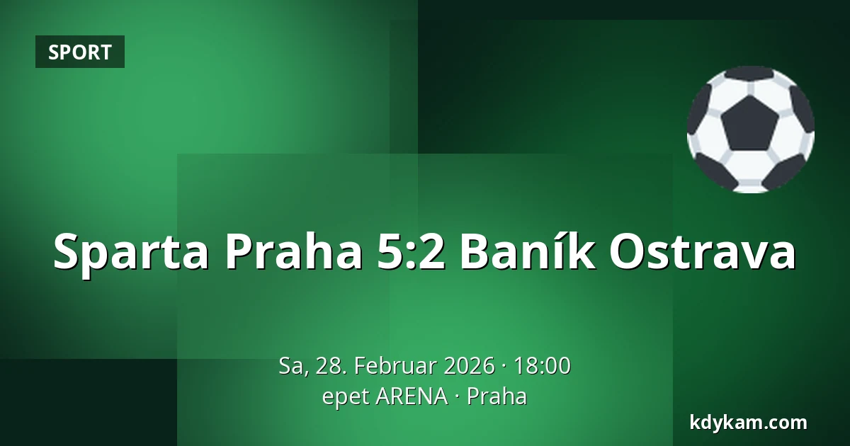 Sparta Praha – Baník Ostrava — epet ARENA, Prag