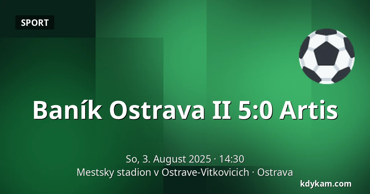 Baník Ostrava II - Artis — Mestsky stadion v Ostrave-Vitkovicich, Ostrau