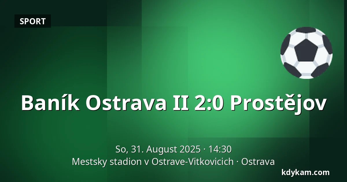 Baník Ostrava II – Prostějov — Mestsky stadion v Ostrave-Vitkovicich, Ostrau