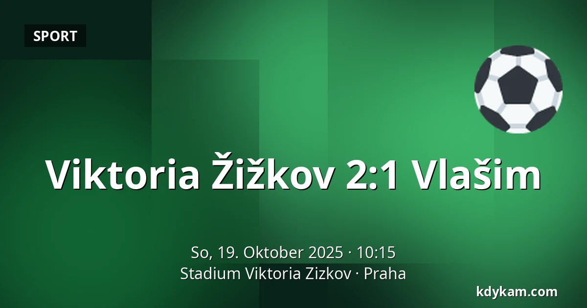 Viktoria Žižkov – Vlašim — FK Viktoria Žižkov, Prag