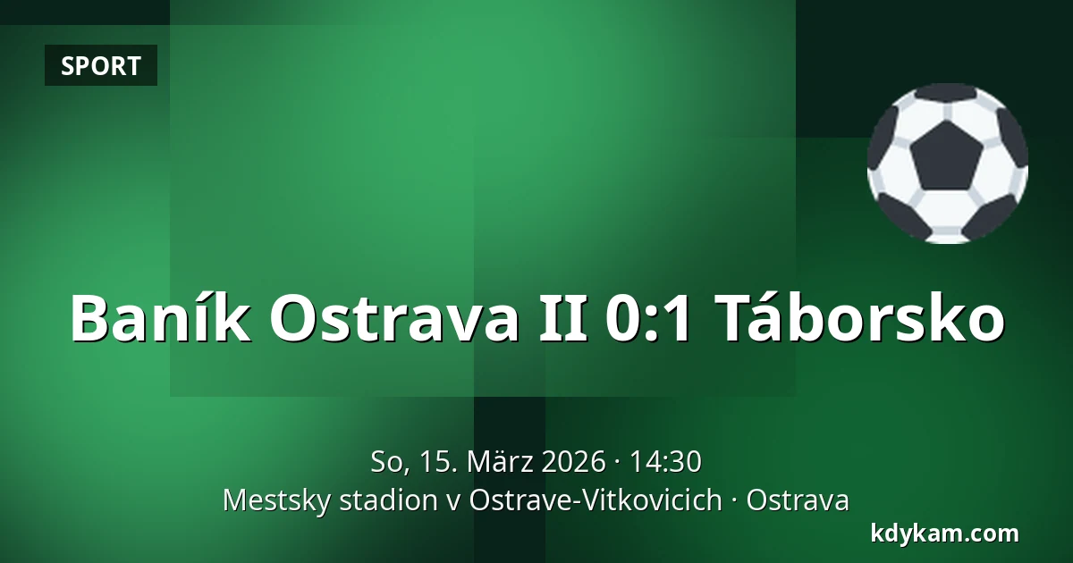 Baník Ostrava II – Táborsko — Mestsky stadion v Ostrave-Vitkovicich, Ostrau