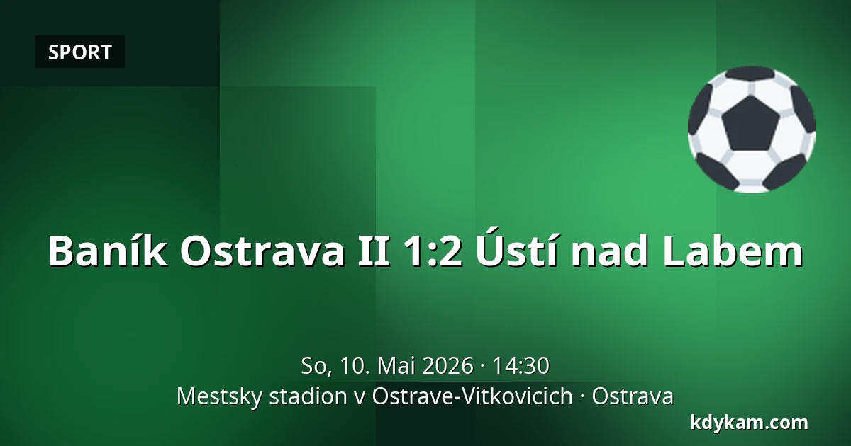 Baník Ostrava II – Ústí nad Labem — Mestsky stadion v Ostrave-Vitkovicich, Ostrau