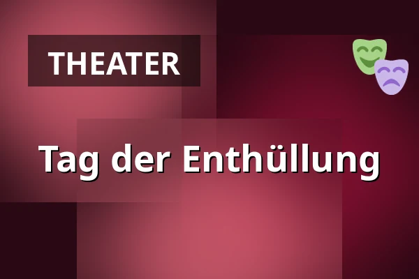 Der Tag der Enthüllung — Masarykovo divadlo, Jičín