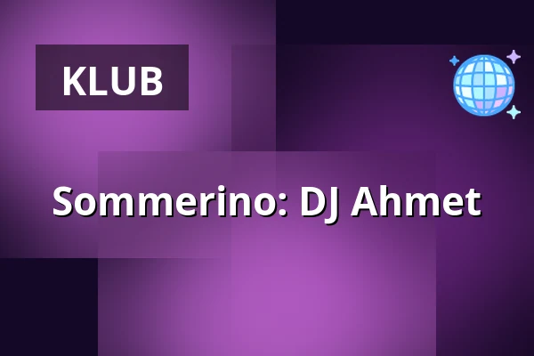 Sommerino: DJ Ahmet — MeetFactory, Prag