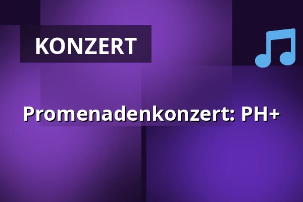Promenadenkonzert: PH+ — Sokolovna, Boskovice