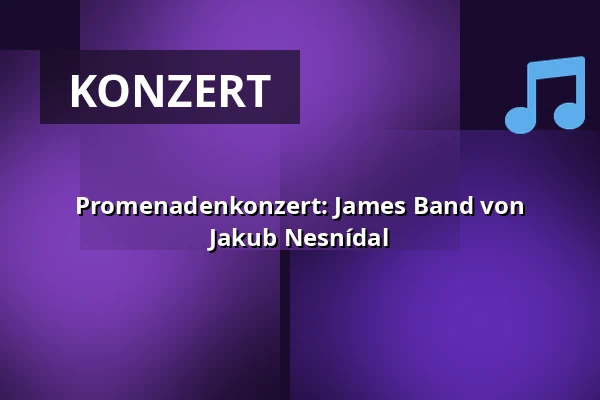Promenadenkonzert: James Band von Jakub Nesnídal — Sokolovna, Boskovice