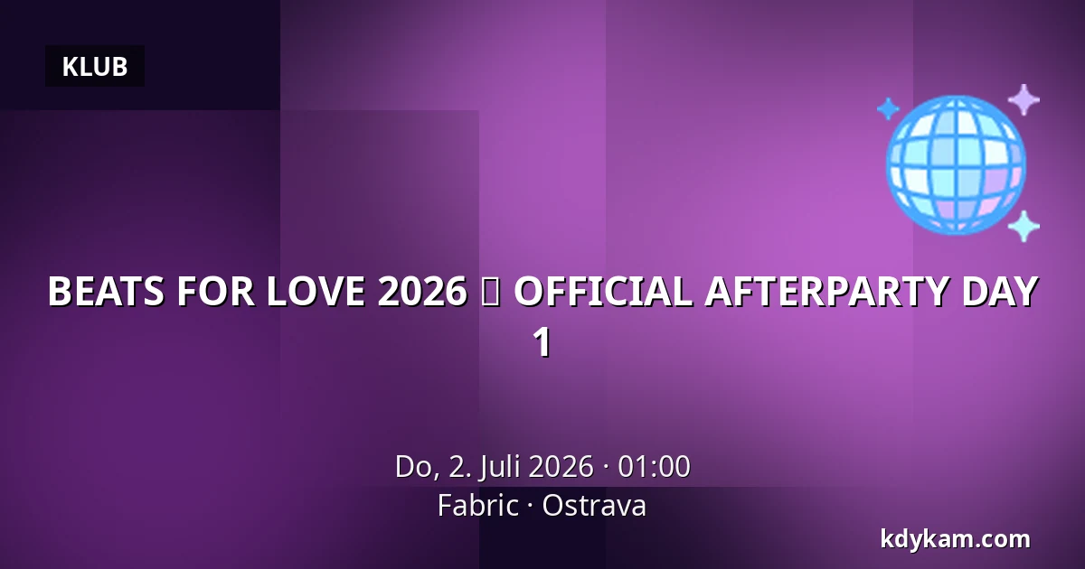BEATS FOR LOVE 2026 ♡ OFFICIAL AFTERPARTY DAY 1 — Fabric, Ostrau
