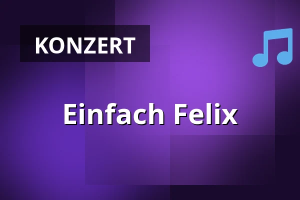Einfach Felix — Městské divadlo, Mariánské Lázně