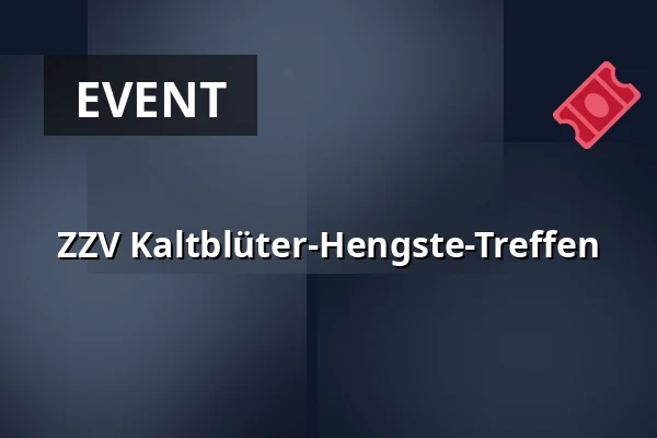 ZZV Kaltblüter-Hengste-Treffen — Zemský hřebčinec Písek, s.p.o., Písek