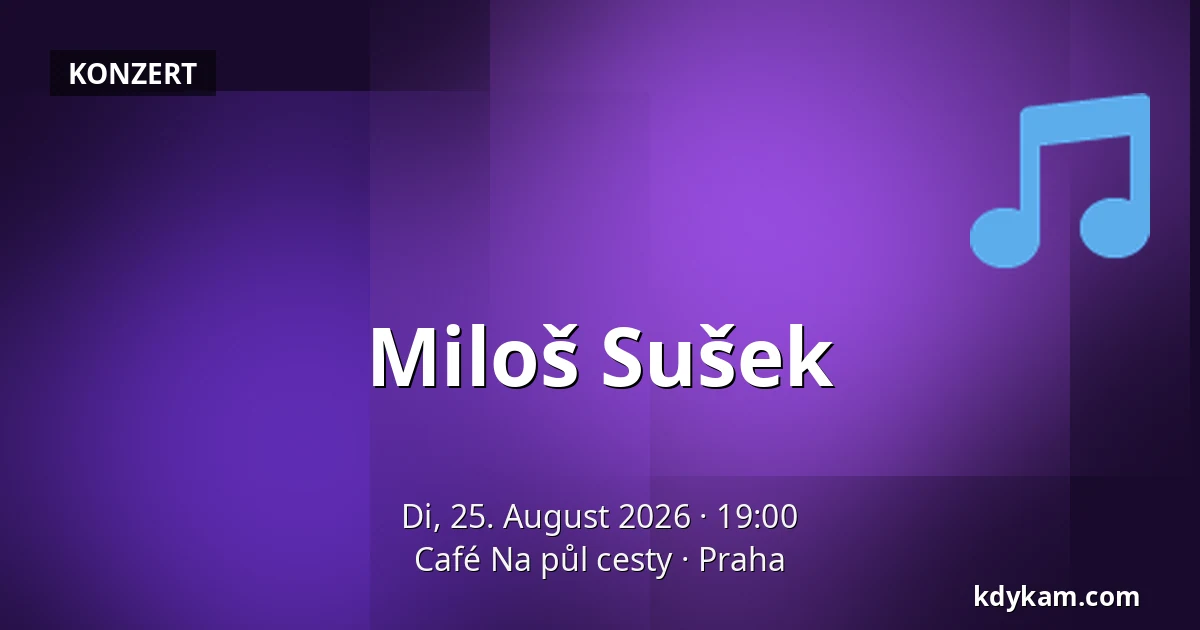 Miloš Sušek — Café Na půl cesty, Prag