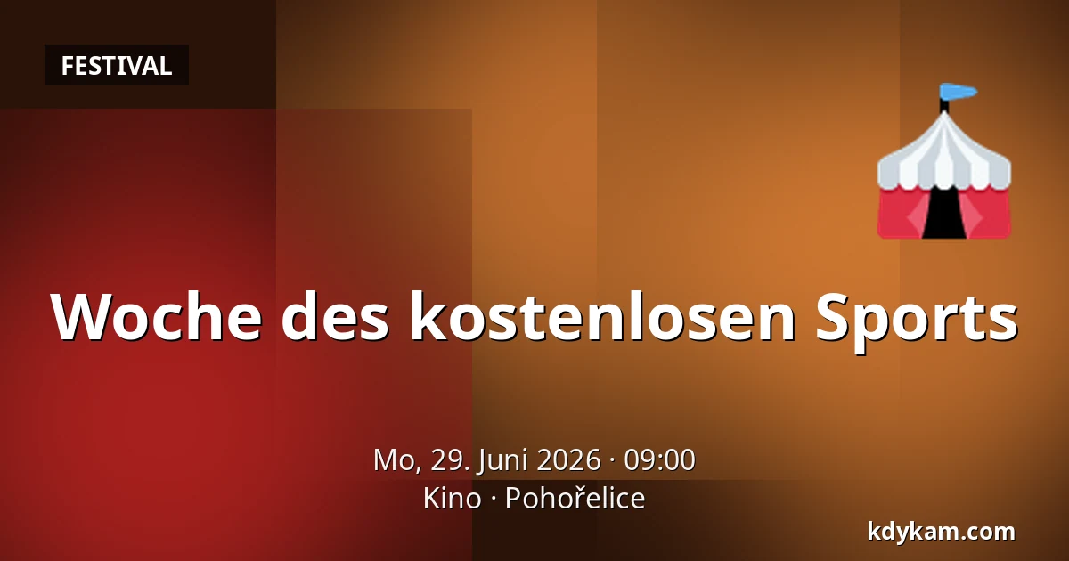 Woche des kostenlosen Sports — Kino, Pohořelice