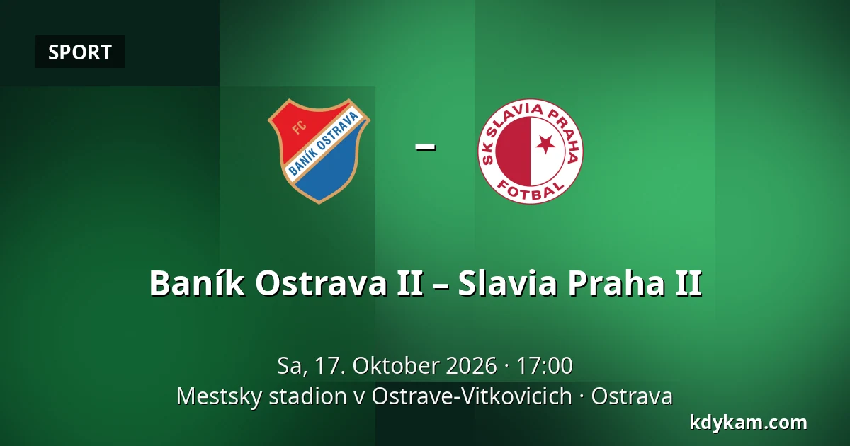 Baník Ostrava II – Slavia Praha II — Mestsky stadion v Ostrave-Vitkovicich, Ostrau