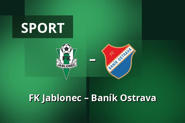 FK Jablonec – Baník Ostrava
