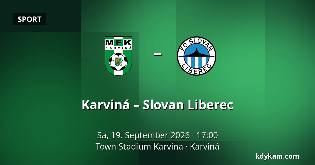 Karviná – Slovan Liberec — Town Stadium Karvina, Karviná