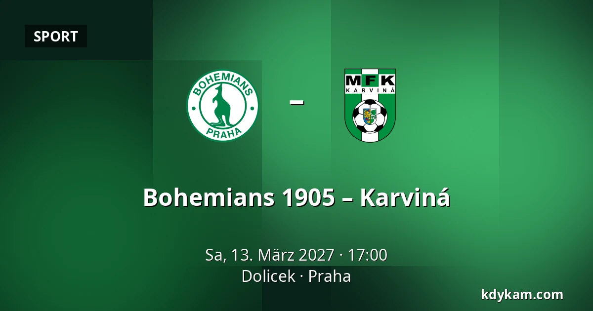 Bohemians 1905 – Karviná — Dolicek, Prag
